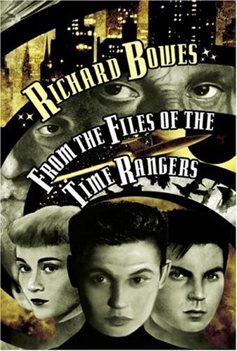 From the Files of the Time Rangers