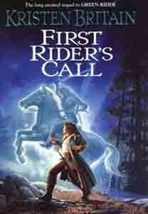 First Rider's Call (Green Rider, Book 2)