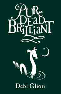 Pure Dead Brilliant: An Entertainment in Thirty-One Chapters