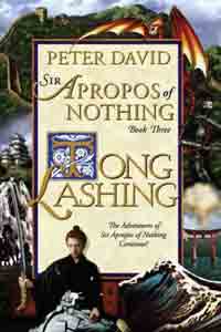 Tong Lashing : The Continuing Adventures of Sir Apropos of Nothing